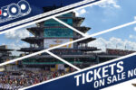 Thumbnail for the post titled: 101st Indianapolis 500 and 2017 Month of May tickets on sale now