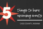 Five Things Cass County Indiana