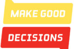 Thumbnail for the post titled: Results of the 2019 Make Good Decisions Campaign announced