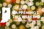 Thumbnail for the post titled: Dec. 5-8, 2019: Holiday Happenings in Cass, Carroll, Fulton and Miami Counties