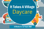Thumbnail for the post titled: It Takes A Village Daycare now enrolling