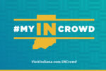 Thumbnail for the post titled: IDDC Launches #myINcrowd Campaign to Showcase Indiana through Celebrities and Everyday Hoosiers