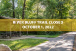 Thumbnail for the post titled: River Bluff Trail Closure on Oct. 1, 2022 from 8-10 a.m.
